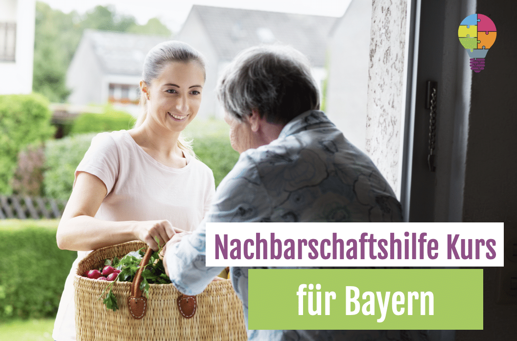 Nachbarschaftshilfe Kurs für Bayern